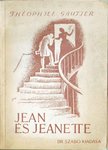 Gautier, Théophile - Jean és Jeanette [antikvár]