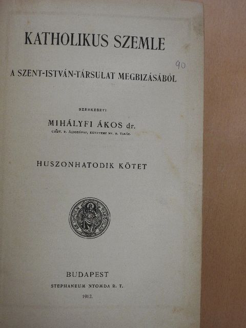Acsay Ferenc - Katholikus szemle 1912. január-december  [antikvár]