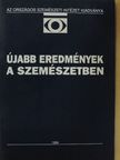 Berta András - Újabb eredmények a szemészetben 1994/1. [antikvár]