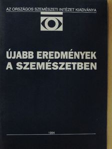 Berta András - Újabb eredmények a szemészetben 1994/1. [antikvár]