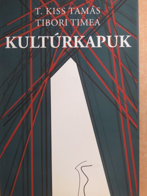T. Kiss Tamás - Kultúrkapuk [antikvár]