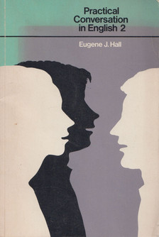 Eugene J. Hall - Practical Conservation in English 2 [antikvár]