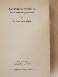 Dr. Hans-Joachim Flechtner - Die Welt in der Retorte (gótbetűs) [antikvár]