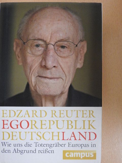 Edzard Reuter - Egorepublik Deutschland [antikvár]