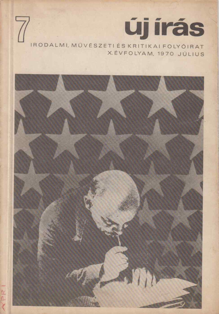 Jovánovics Miklós - Új Írás 7. X. évfolyam 1970. július [antikvár]