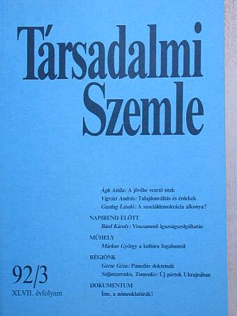 Ágh Attila - Társadalmi Szemle 1992. március [antikvár]