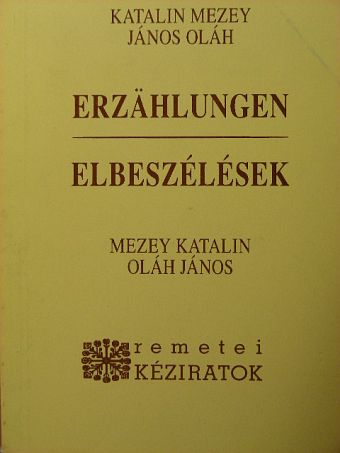 Mezey Katalin - Erzahlungen/Elbeszélések [antikvár]