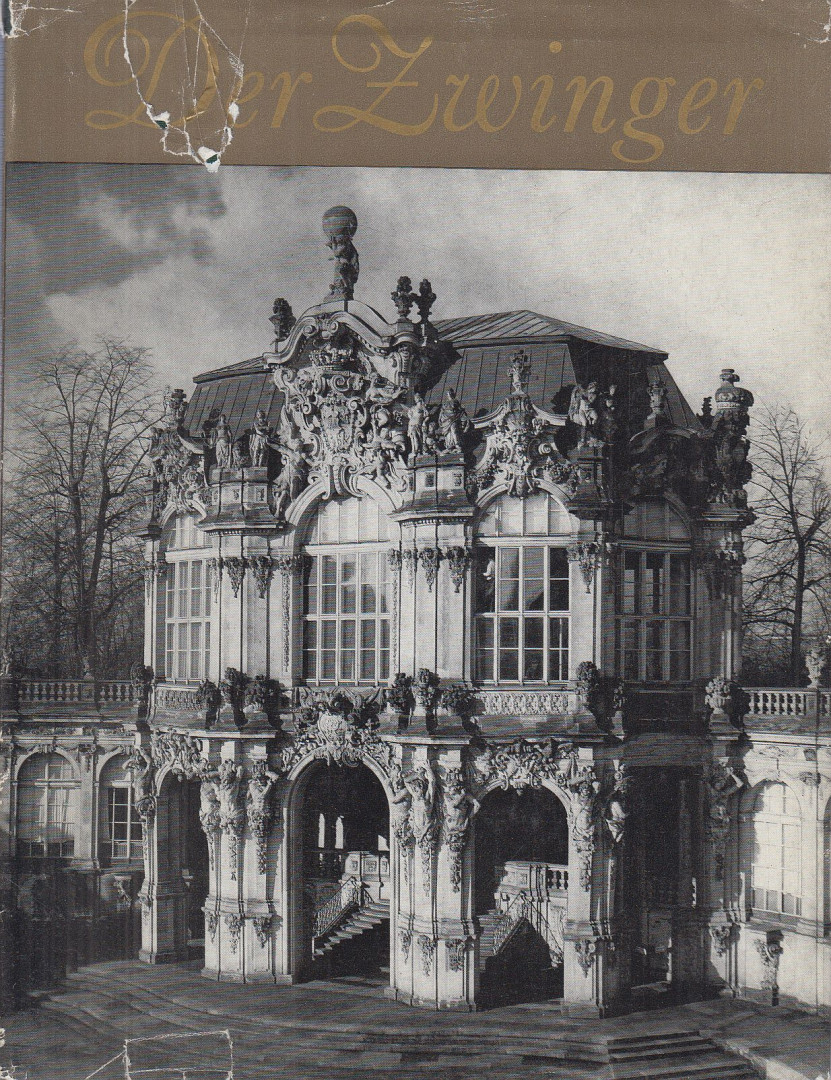 Löffler, Fritz - Der Zwinger in Dresden [antikvár]