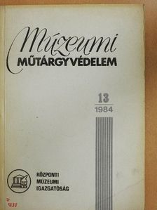 Múzeumi műtárgyvédelem 1984/13. [antikvár]