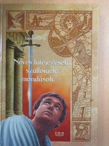 Szendrei László - Neves kifejezések, szállóigék, mondások [antikvár]