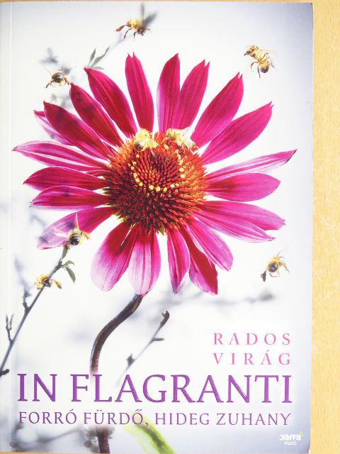 Rados Virág - In flagranti [antikvár]