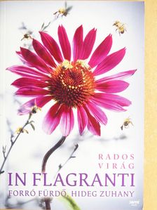 Rados Virág - In flagranti [antikvár]