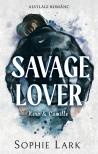 Sophie Lark - Savage Lover [eKönyv: epub, mobi]