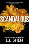L. J. Shen - Scandalous (Sinners of Saint Series, Book 3)