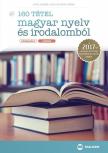 Sípos Jenőné, Széllné Király Mária - 160 tétel magyar nyelv és irodalomból (középszint - szóbeli) [antikvár]
