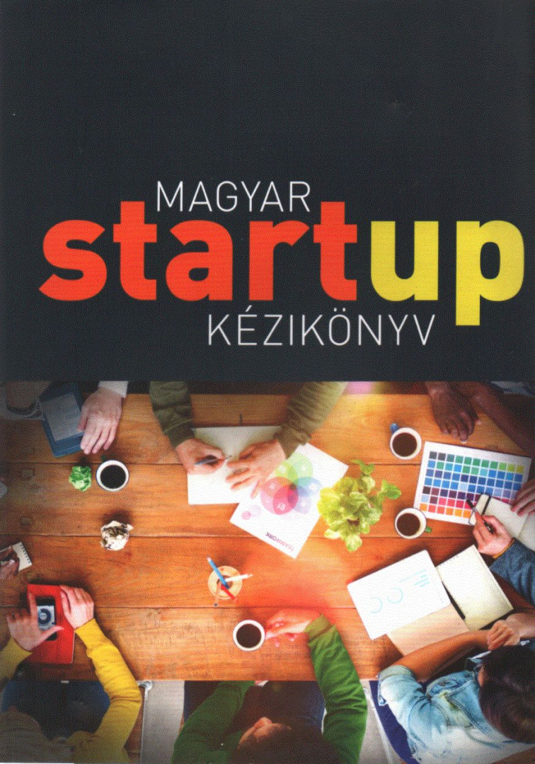 Dr. Szabó Tibor - Magyar startup kézikönyv [antikvár]