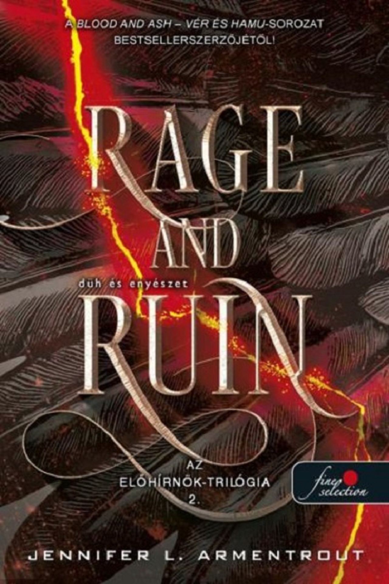 Jennifer L. Armentrout - Rage and Ruin - Düh és enyészet