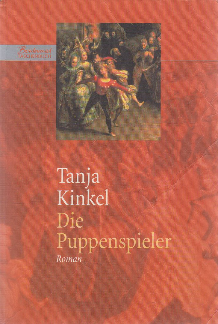 Kinkel, Tanja - Die Puppenspieler [antikvár]