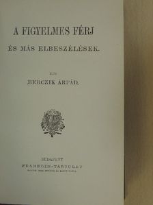 Berczik Árpád - A figyelmes férj [antikvár]