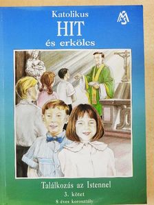 Katolikus hit és erkölcs 3. [antikvár]