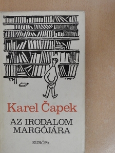 Karel Čapek - Az irodalom margójára [antikvár]