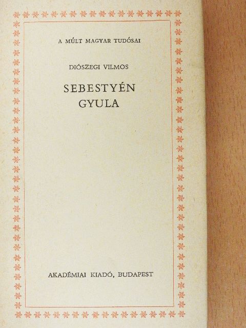 Diószegi Vilmos - Sebestyén Gyula [antikvár]