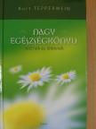 Kurt Tepperwein - Nagy egészségkönyv testnek és léleknek [antikvár]