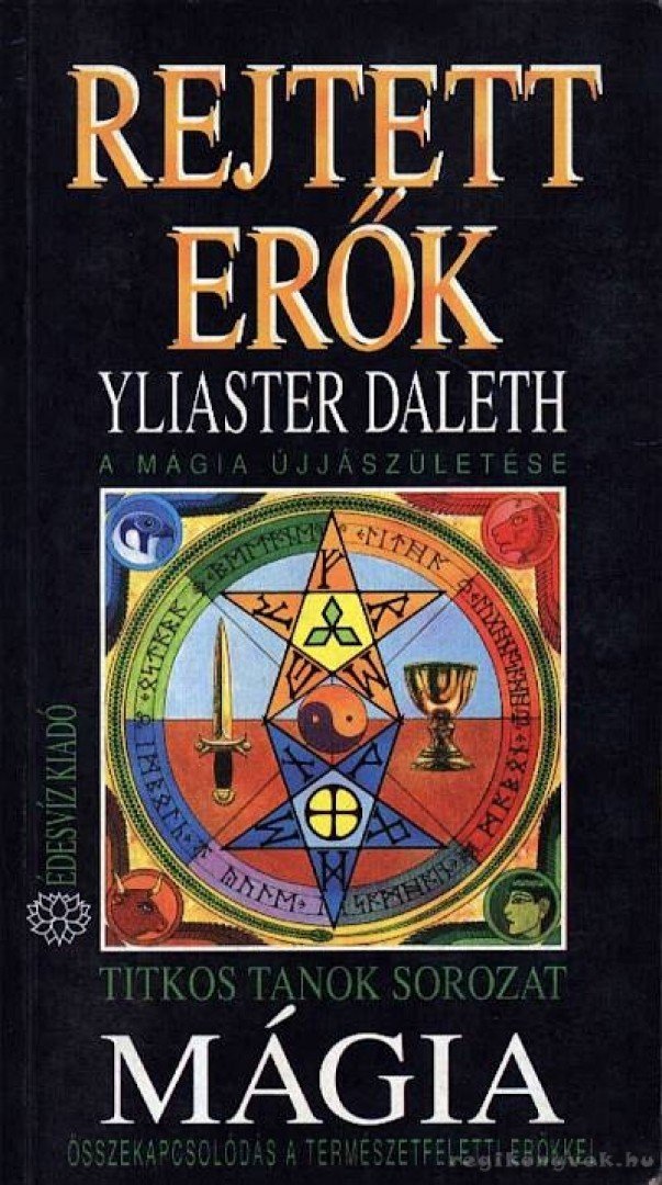 Yliaster Daleth - Rejtett erők [antikvár]