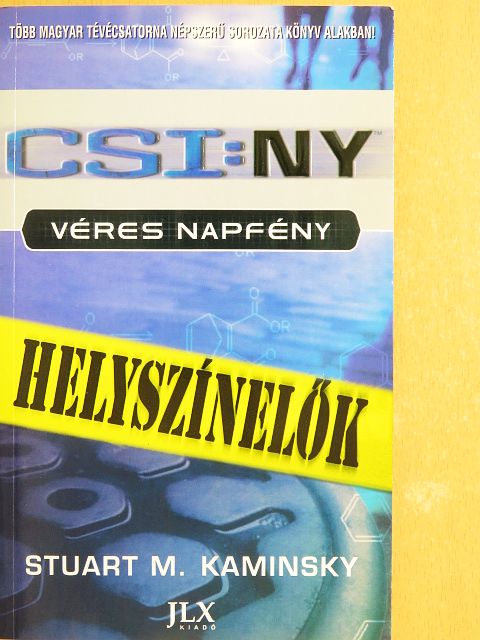 Stuart M. Kaminsky - Véres napfény [antikvár]