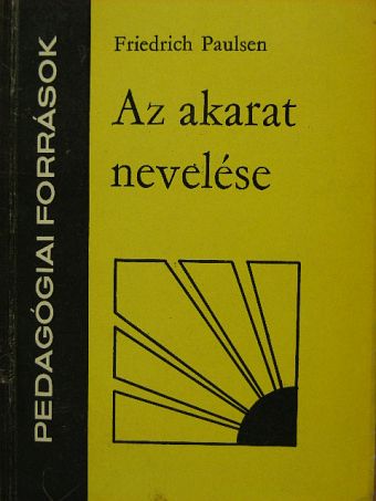 Dr. Nagy Sándor - Az akarat nevelése [antikvár]