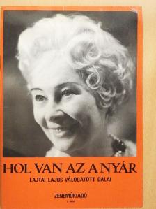 Lajtai Lajos - Hol van az a nyár [antikvár]