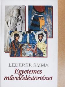 Lederer Emma - Egyetemes művelődéstörténet [antikvár]