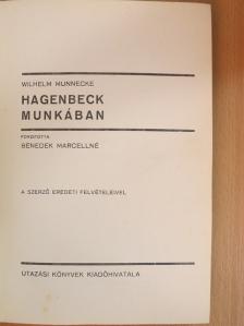 Wilhelm Munnecke - Hagenbeck munkában [antikvár]