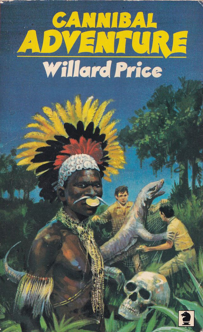 Willard Price - Cannibal Adventure [antikvár]