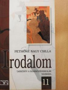 Pethőné Nagy Csilla - Irodalom 11. [antikvár]