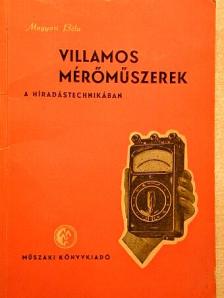 Magyari Béla - Villamos mérőműszerek a híradástechnikában [antikvár]