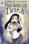 Joyner Katrina - The Life of Death [eKönyv: epub, mobi]