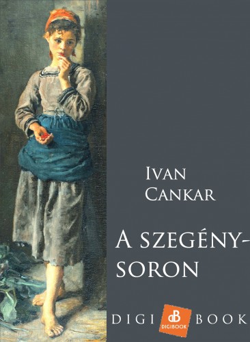 Cankar, Ivan - A szegénysoron [eKönyv: epub, mobi]