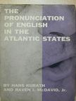 Hans Kurath - The Pronunciation of English in the Atlantic States [antikvár]