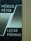 Módos Péter - Lecke fiúknak [antikvár]