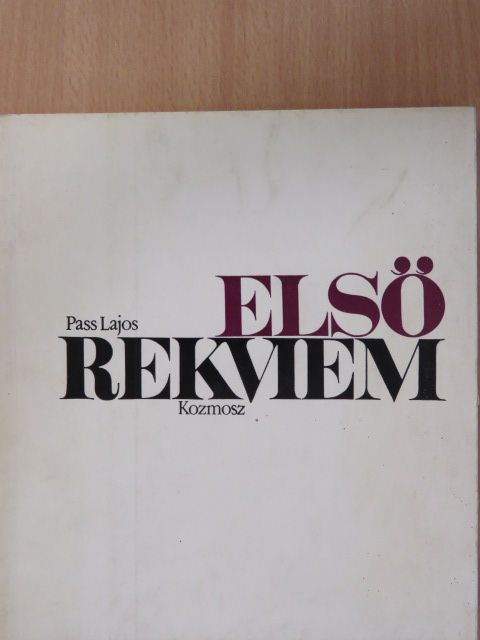 Pass Lajos - Első rekviem [antikvár]