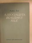André Stil - A szocialista realizmus felé [antikvár]