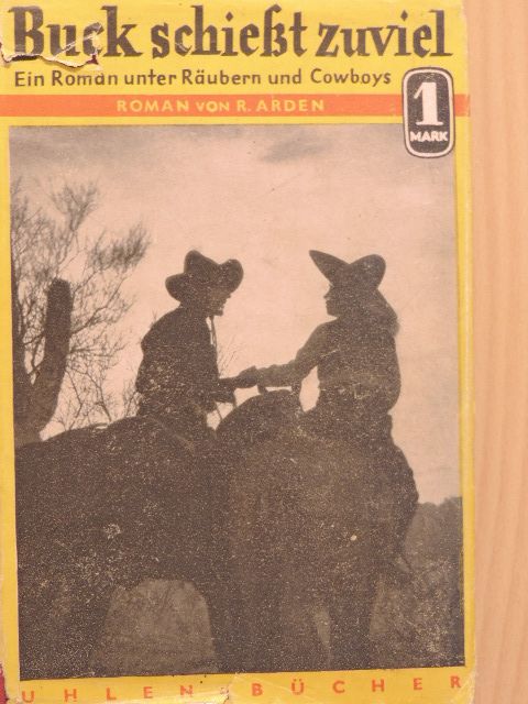 Robert Arden - Buch schießt zuviel (gótbetűs) [antikvár]