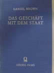 Daniel Brown - Das Geschäft mit dem Staat [antikvár]