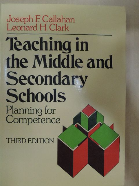 Joseph F. Callahan - Teaching in the Middle and Secondary Schools [antikvár]