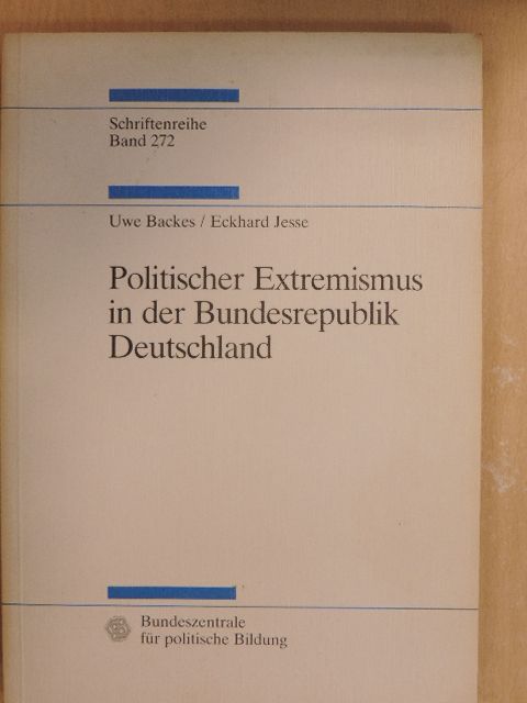 Eckhard Jesse - Politischer Extremismus in der Bundesrepublik Deutschland [antikvár]