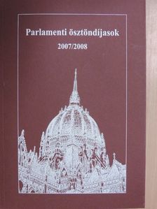 Bojnár Katinka - Parlamenti ösztöndíjasok 2007/2008 [antikvár]