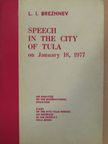L. I. Brezhnev - Speech in the city of Tula on January 18, 1977 [antikvár]