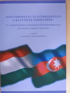 Abdullayeva Rasmiyya - "Magyarország és Azerbajdzsán: A kultúrák párbeszéde" I. [antikvár]