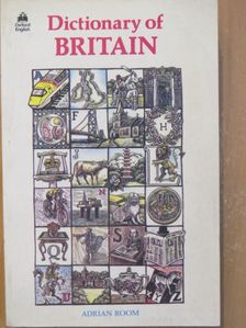 Adrian Room - Dictionary of Britain [antikvár]